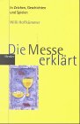 Kindern die Messe erklärt - in Zeichen, Geschichten und Spielen Religion & Esotericism