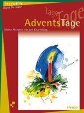 AdventsTage. Kleine Aktionen für den Kita-Alltag Parents & Children