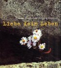 Liebe dein Leben Lifestyle
