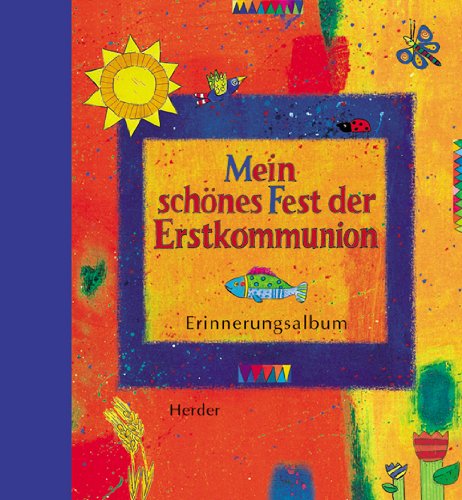 Mein schönes Fest der Erstkommunion: Erinnerungsalbum Living & Furnishing