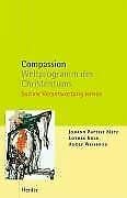 Product Image: Compassion, Weltprogramm des Christentums