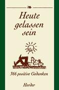 Heute gelassen sein Lifestyle Books