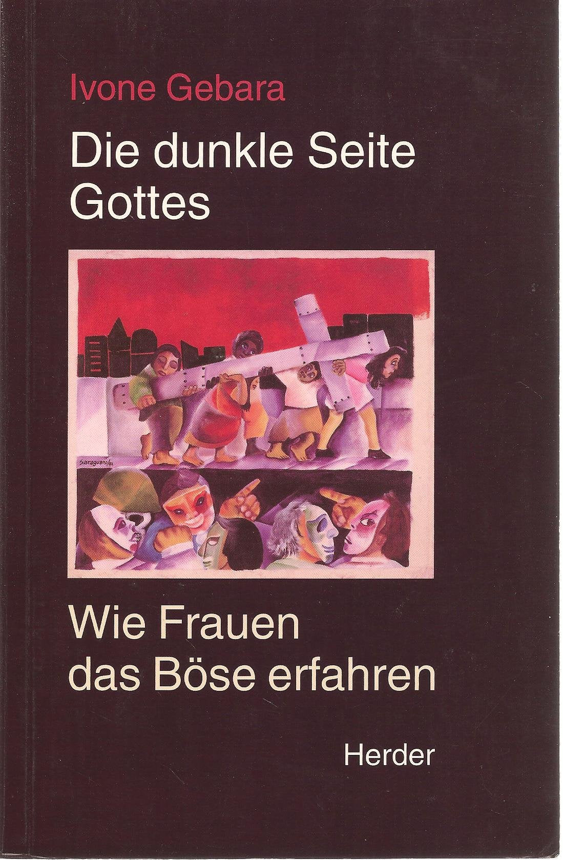 Die dunkle Seite Gottes. Wie Frauen das Böse erfahren. book