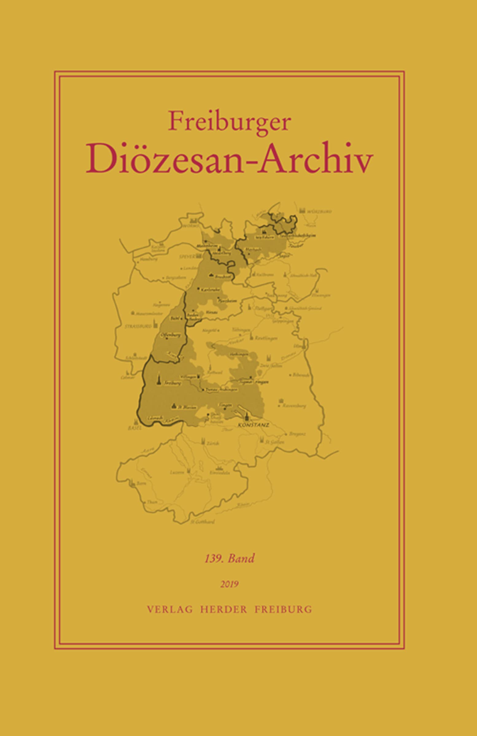 Freiburger Diözesan-Archiv, 139. Band 2019 book