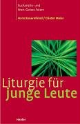 Liturgie für junge Leute. Eucharistie- und Wort-Gottes-Feiern Books