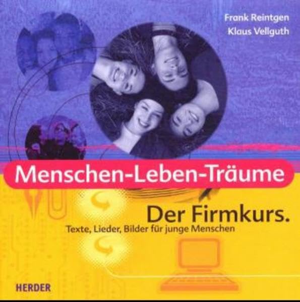 Menschen Leben Träume, Texte, Lieder, Bilder für junge Menschen Religion & Esotericism