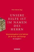 Unsere Hilfe ist im Namen des Herrn: Ministrantengebete in der Sakristei für die Sonn- und Feiertage im Lesejahr C Religion & Esotericism