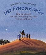 Der Friedensreiter. Eine Geschichte von Versöhnung und vom Frieden auf Erden Books