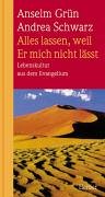 Und alles lassen, weil Er mich nicht lässt. Lebenskultur aus dem Evangelium Religion & Esotericism