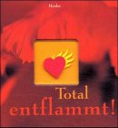 Total entflammt! Partnership & Love