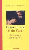 Denn Du bist mein Vater Film, Art & Culture