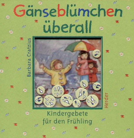 Gänseblümchen überall. Kindergebete für den Frühling Religion & Esotericism