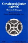 Gerecht und Sünder zugleich? Ökumenische Klärungen Books