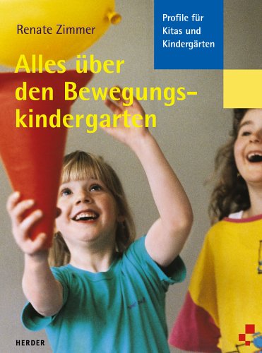 Alles über den Bewegungskindergarten Books