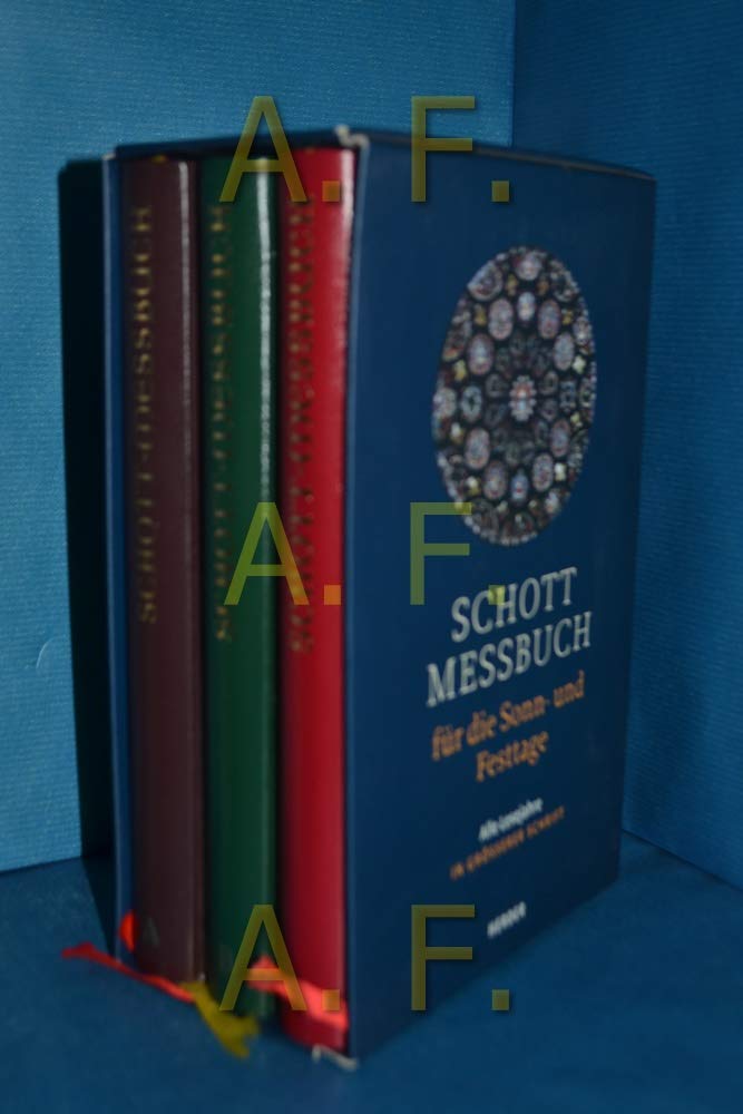 Schott-Messbuch für die Sonn- und Festtage: Lesejahre A, B, C - In grösserer Schrift. Originaltexte der authentischen deutschen Ausgabe des Messbuches und des Messlektionars Religion & Esotericism