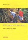Mit Kindern in der Natur. Ideen - Wissen - Aktionen Books