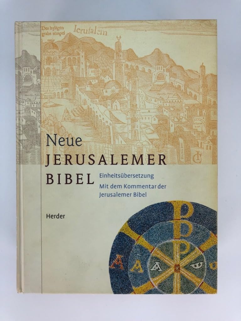 Neue Jerusalemer Bibel: Einheitsübersetzung mit dem Kommentar der Jerusalemer Bibel Religion & Esotericism