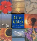 Product Image: Alles Glück möcht' ich dir schenken