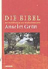 Die Bibel: Aus der Heiligen Schrift des Alten und Neuen Bundes: Aus der Heiligen Schrift des Alten und Neuen Bundes. Mit Einführungen und Meditationen Religion & Esotericism