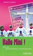 Hallo Mini!. Infos für Ministrantinnen und Ministranten Contemporary literature