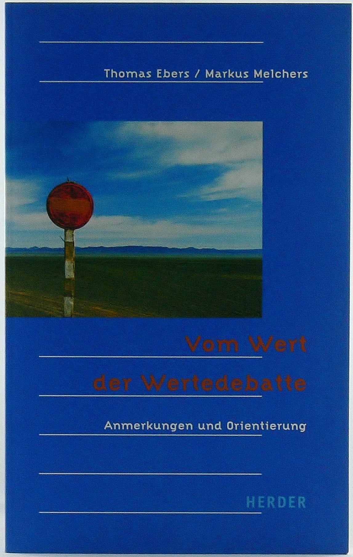 Vom Wert der Wertedebatte. Anmerkungen und Orientierung Learning & Reference