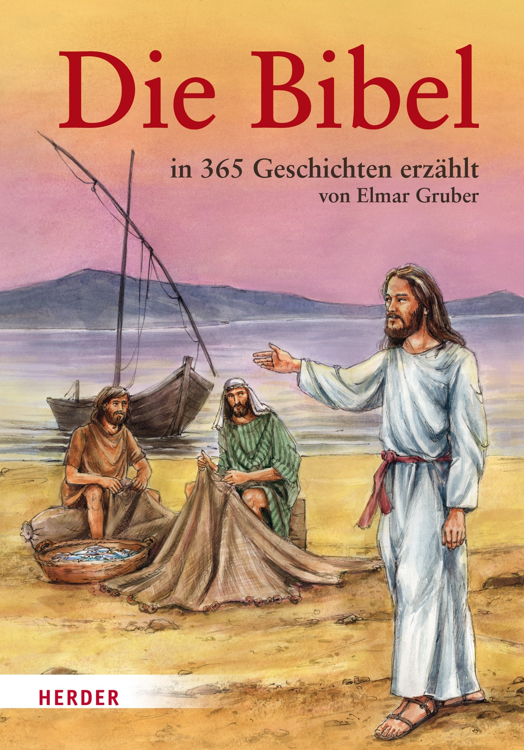 Die Bibel in 365 Geschichten erzählt Religion & Esotericism