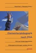 Elementarpädagogik nach PISA: Wie aus Kindertagesstätten Bildungseinrichtungen werden können Books