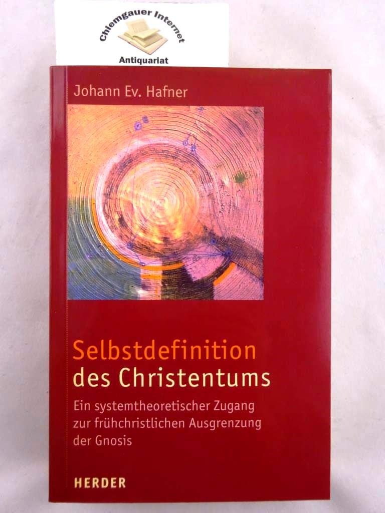 Selbstdefinition des Christentums: Ein systemtheoretischer Zugang zur frühchristlichen Ausgrenzung der Gnosis Religion & Esotericism