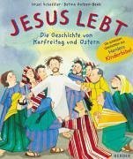 Jesus lebt: Die Geschichte von Karfreitag und Ostern Books