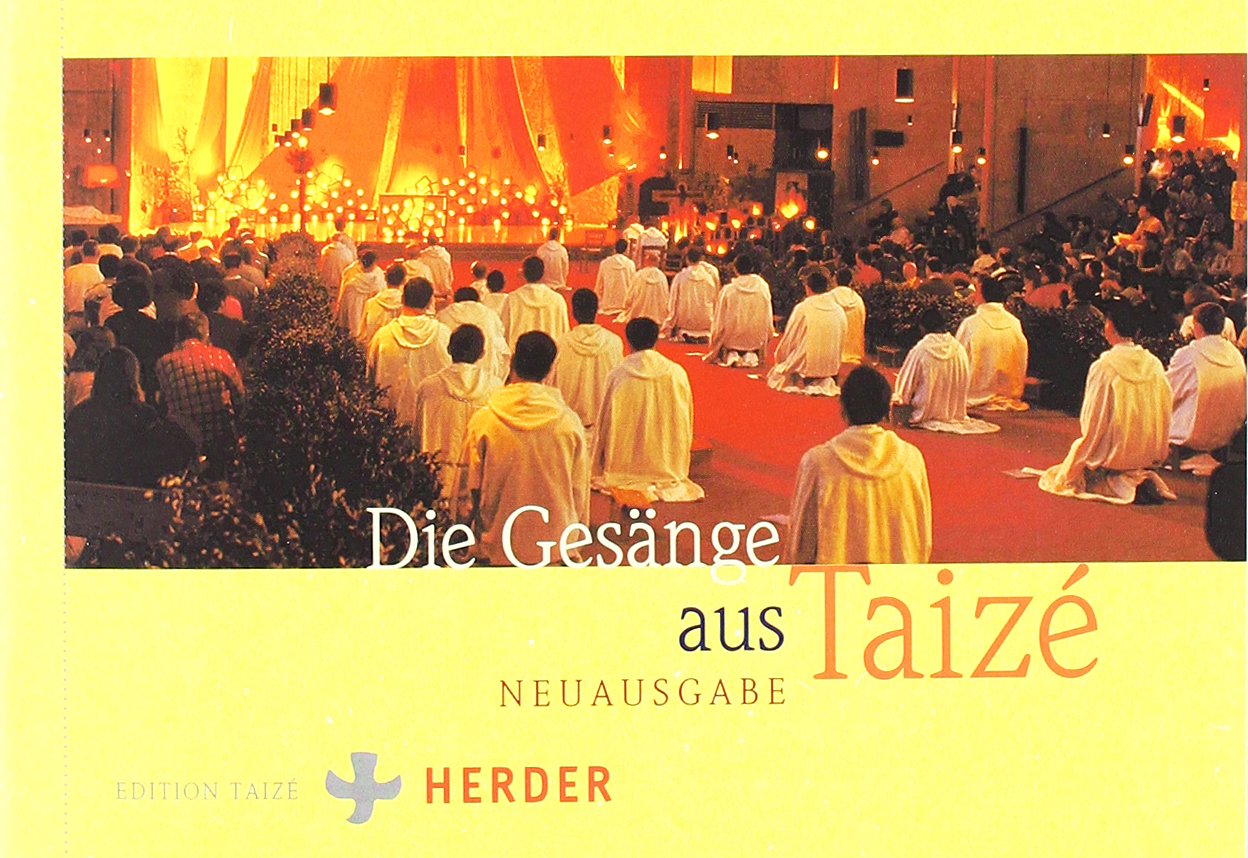 Die Gesänge aus Taizé Arts & Music Books