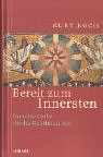 Bereit zum Innersten: Für eine Kirche, die das Geheimnis lebt Books
