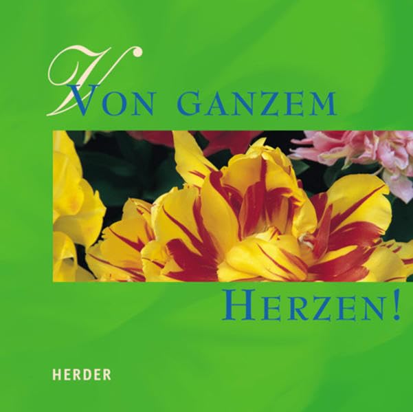 Von ganzem Herzen! Partnership & Love Books