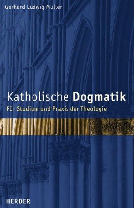 Katholische Dogmatik. Für Studium und Praxis in der Theologie. Politics & Society