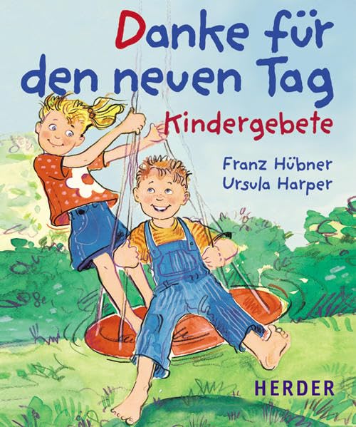 Danke für den neuen Tag: Kindergebete Non-fiction