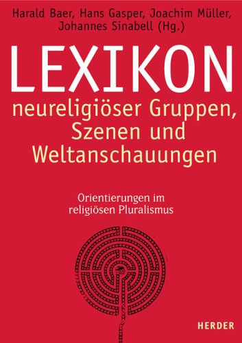 Lexikon neureligiöser Gruppen, Szenen und Weltanschauungen: Orientierungen im religiösen Pluralismus Arts & Music