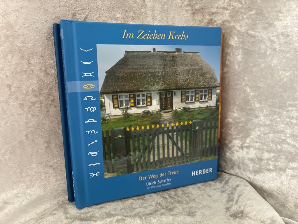 Im Zeichen Krebs: Der Weg der Treue Lifestyle Books