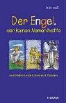 Der Engel, der keinen Namen hatte: Geschichten zum Leben und Träumen Books