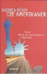 Product Image: Die Amerikaner: Reise durch ein unbekanntes Imperium
