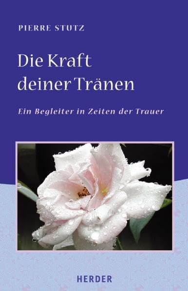 Die Kraft deiner Tränen: Ein Begleiter in Zeiten der Trauer Living & Furnishing