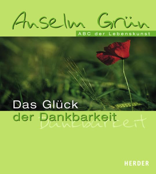 Das Glück der Dankbarkeit: im ABC der Lebenskunst Living & Furnishing
