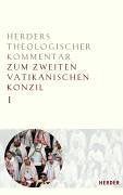 Herders Theologischer Kommentar 1 zum Zweiten Vatikanischen Konzil Religion & Esotericism