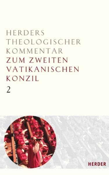 Herders Theologischer Kommentar zum Zweiten Vatikanischen Konzil (HthK Vat.II): Sacrosanctum Concilium - Inter mirifica - Lumen gentium Religion & Esotericism