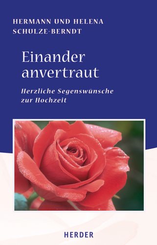 Einander anvertraut: Herzliche Segenswünsche zur Hochzeit Partnership & Love