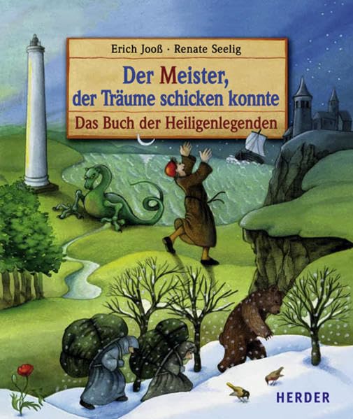 Der Meister, der Träume schicken konnte: Das Buch der Heiligenlegenden Non-fiction