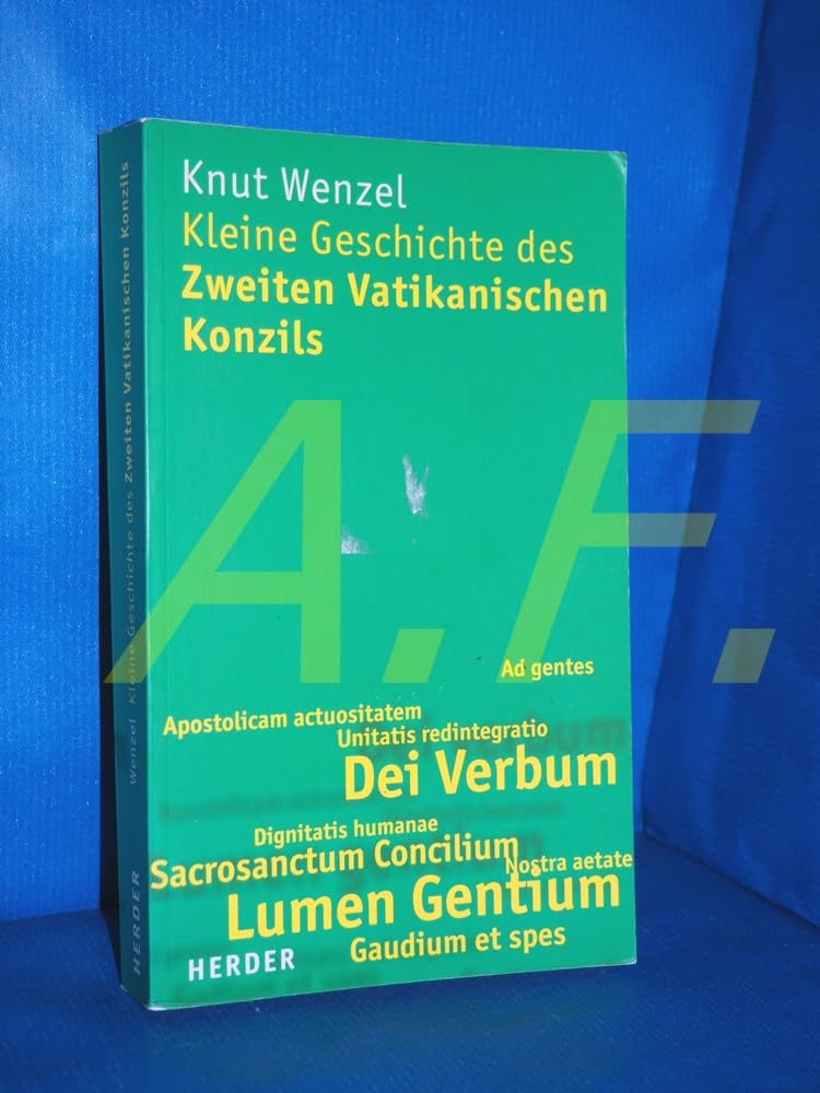 Kleine Geschichte des Zweiten Vatikanischen Konzils Religion & Esotericism