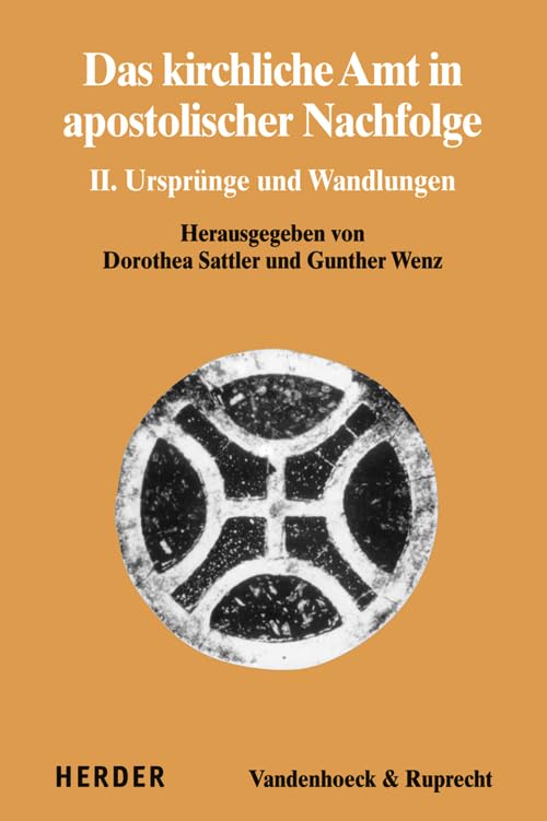 Das kirchliche Amt in apostolischer Nachfolge: II. Ursprünge und Wandlungen (Dialog der Kirchen) Film, Art & Culture