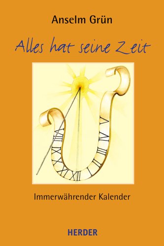 Alles hat seine Zeit. Immerwährender Kalender Calendars