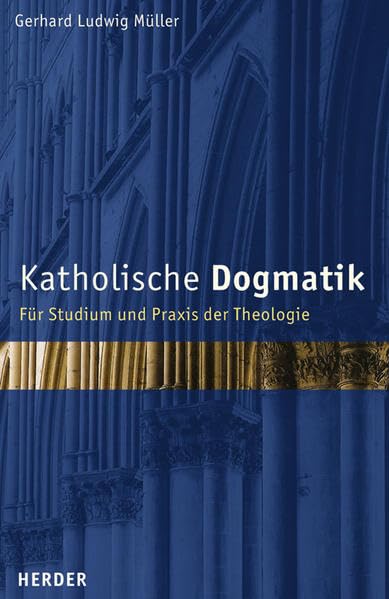 Katholische Dogmatik: Für Studium und Praxis der Theologie Memories