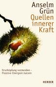 Quellen innerer Kraft: Erschöpfung vermeiden - Positive Energien nutzen Lifestyle