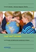 Lust auf Lernen. Lernfreude und Motivation spielerisch fördern Books